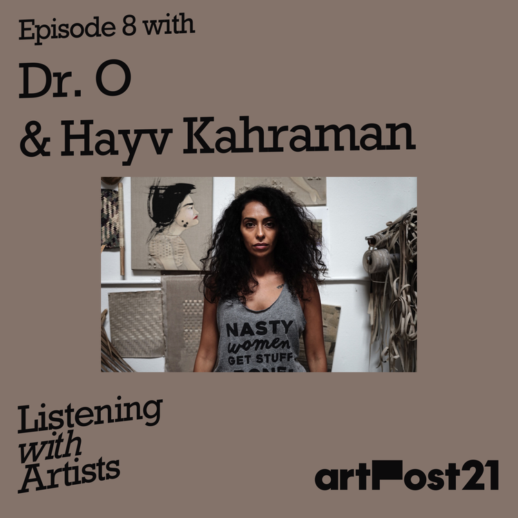 cover art for Episode 8 with Hayv Kahraman and Omar Kholeif