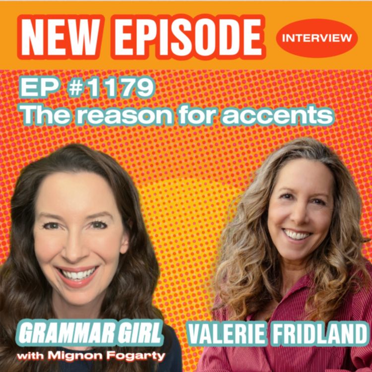 cover art for 'Why We Talk Funny.' The reasons behind our accents, with Valerie Fridland