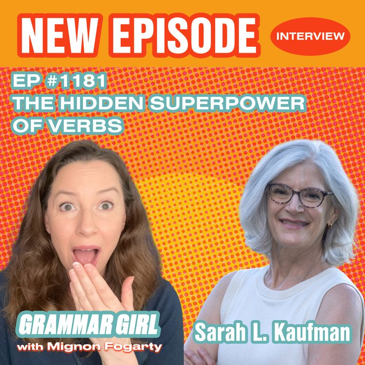 cover art for The hidden superpower of verbs, with Sarah L. Kaufman