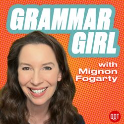 cover art for Grammar Girl: For Writers and Language Lovers.