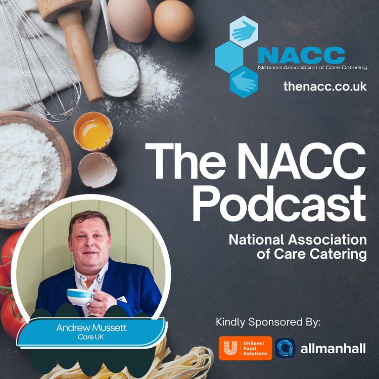 cover art for We're Not Dealing with Tins of Beans: Care UK's Andrew Mussett on Dopamine, Fakaway Days, and a Bread and Butter Pudding That Saves Nine and a Half Grand a Year
