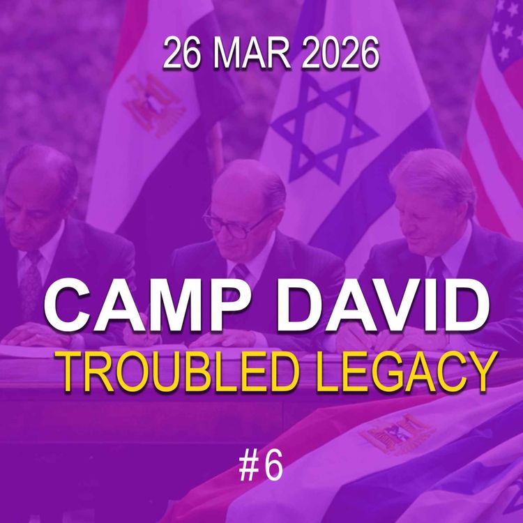 cover art for Camp David - The Troubled Legacy of the Egypt-Israel Peace Treaty