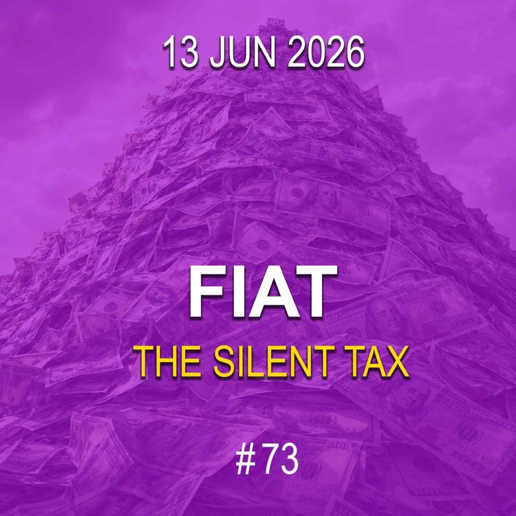 cover art for FIAT: The Silent Tax - Understanding the Money System