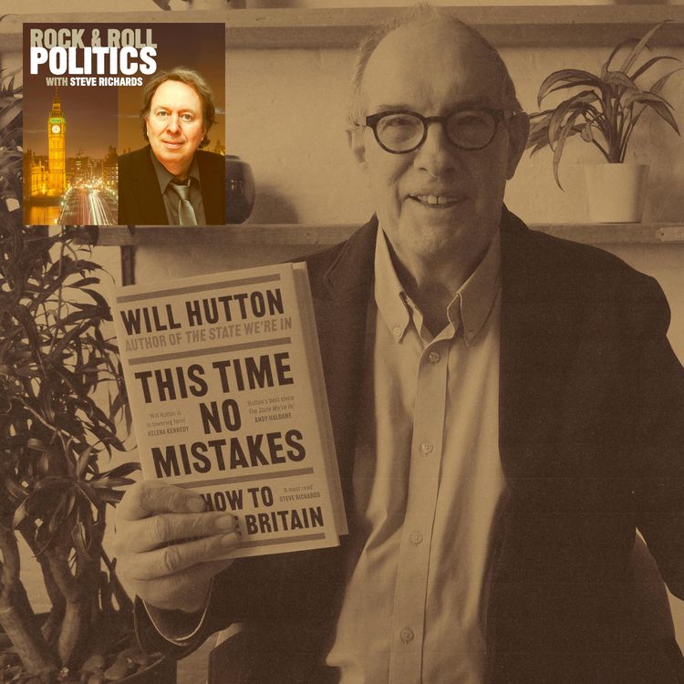 cover art for This Time No Mistakes – In Conversation with Will Hutton
