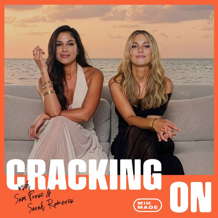 cover art for Cracking On with Sam Frost and Sarah Roberts