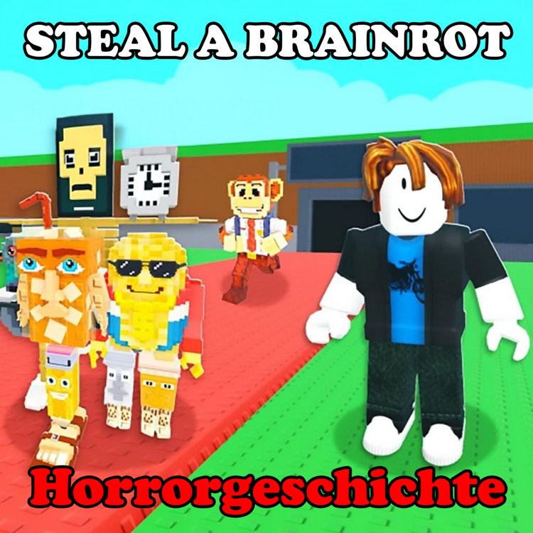 cover art for  Steal A Brainrot Gruselige Roblox Horrorgeschichte: Das Eine, das entkam
