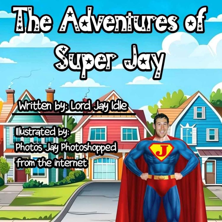 cover art for The Adventures of Super Jay!