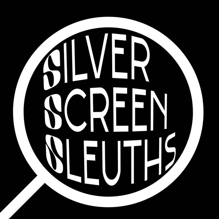 cover art for Silver Screen Sleuths - Coming Soon!
