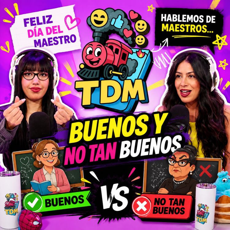 cover art for TDM: Día del Maestro (Episodio 38)