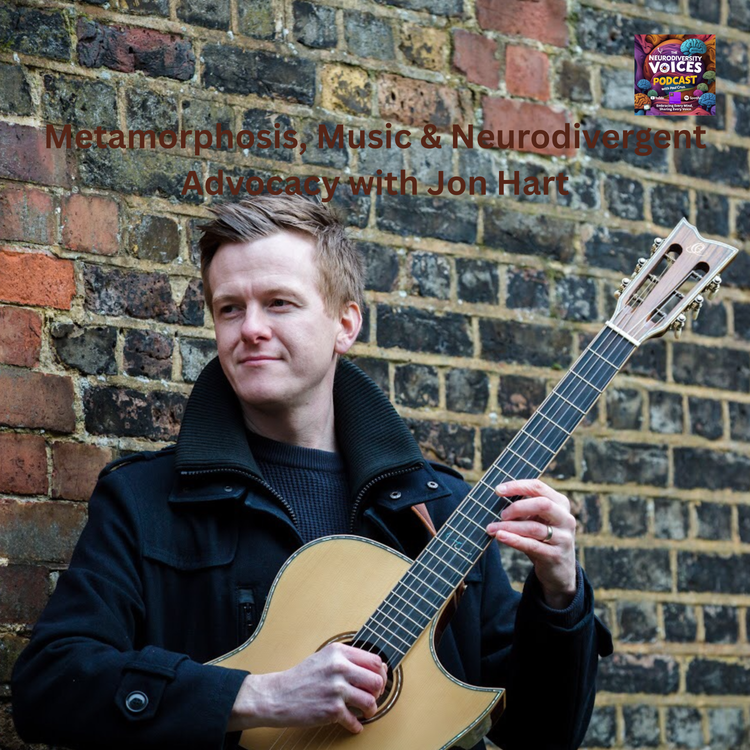cover art for Metamorphosis, Music & Neurodivergent Advocacy with Jon Hart