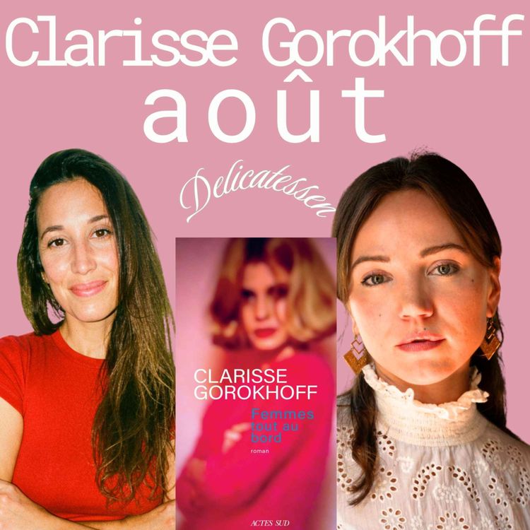 cover art for Clarisse Gorokhoff : "Le milieu de l'édition appartient au vieux monde"