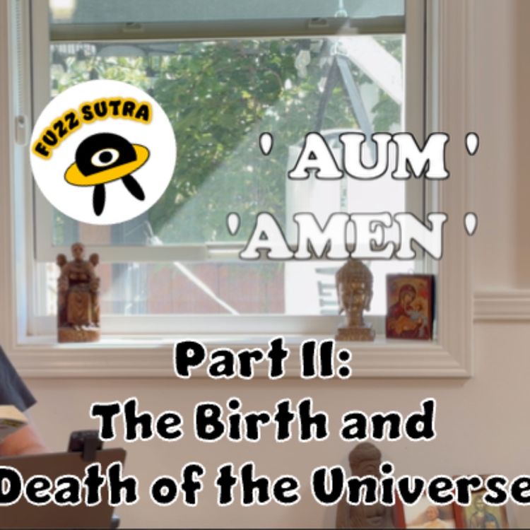 cover art for Did We Forget The Myths? Part II: The Birth and Death of the Universe
