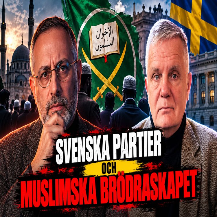 cover art for Johan Westerholm om hur riksdagspartierna infiltrerades av Muslimska brödraskapet