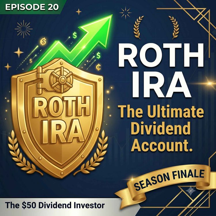 cover art for Building a Dividend Portfolio Inside a Roth IRA — The Complete Beginner Guide