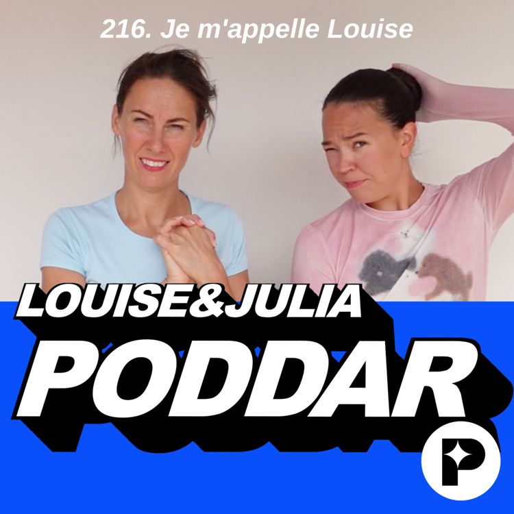 cover art for 216. Je m'appelle Louise