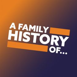 cover art for A Family History Of...