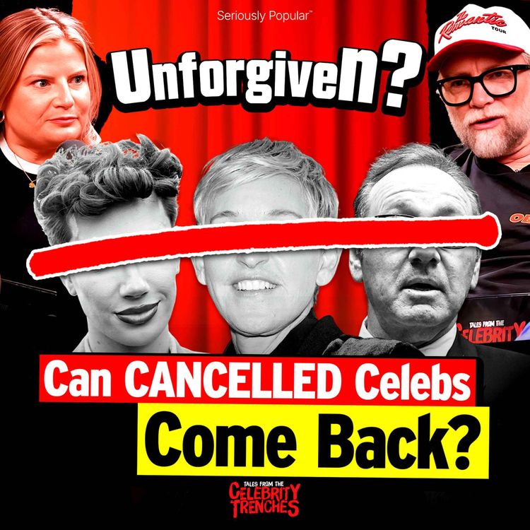 cover art for Can celebs ever UN-CANCEL themselves?
