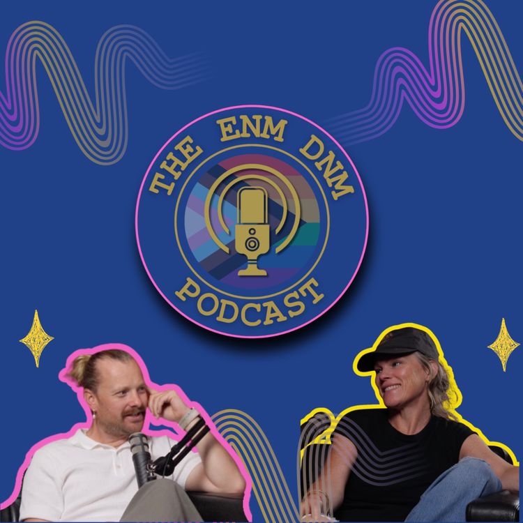 cover art for Episode 5: Communication, Boundaries & Agreements in ENM