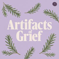 cover art for Artifacts of Grief