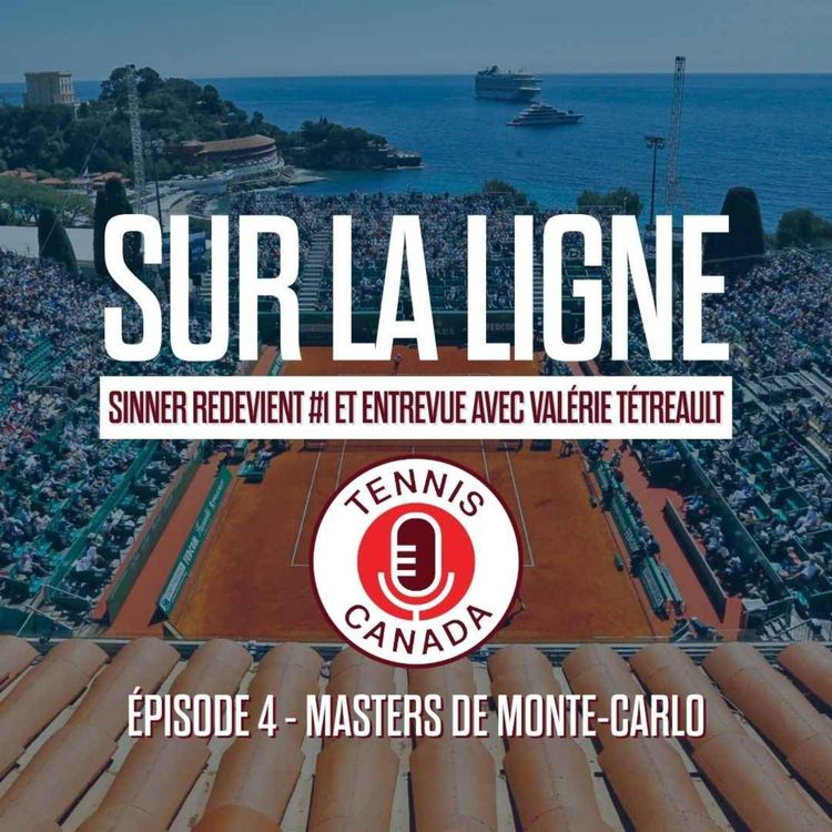 cover art for Sur La Ligne - EP04 - Sinner redevient #1 et entrevue avec Valérie Tétreault