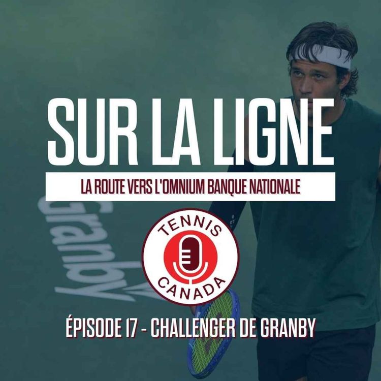 cover art for La route vers l'Omnium Banque Nationale | EP17