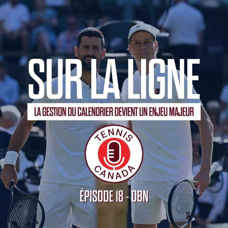cover art for OBN - La gestion du calendrier devient un enjeu majeur | EP18
