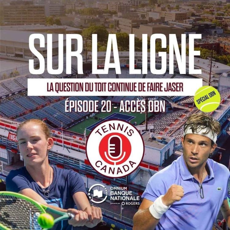 cover art for Le toit continue de faire jaser | Accès OBN - EP20