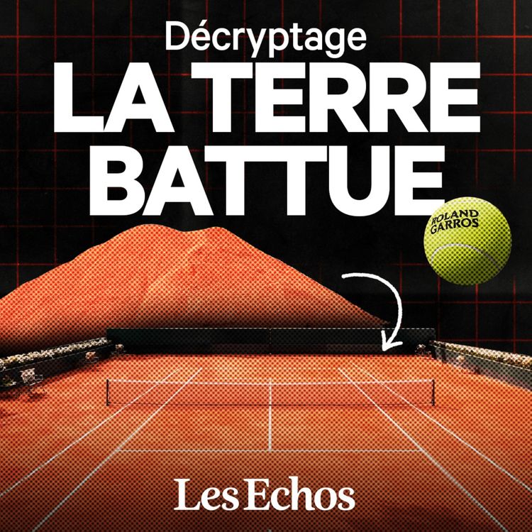 cover art for Roland-Garros : le business méconnu de la terre battue