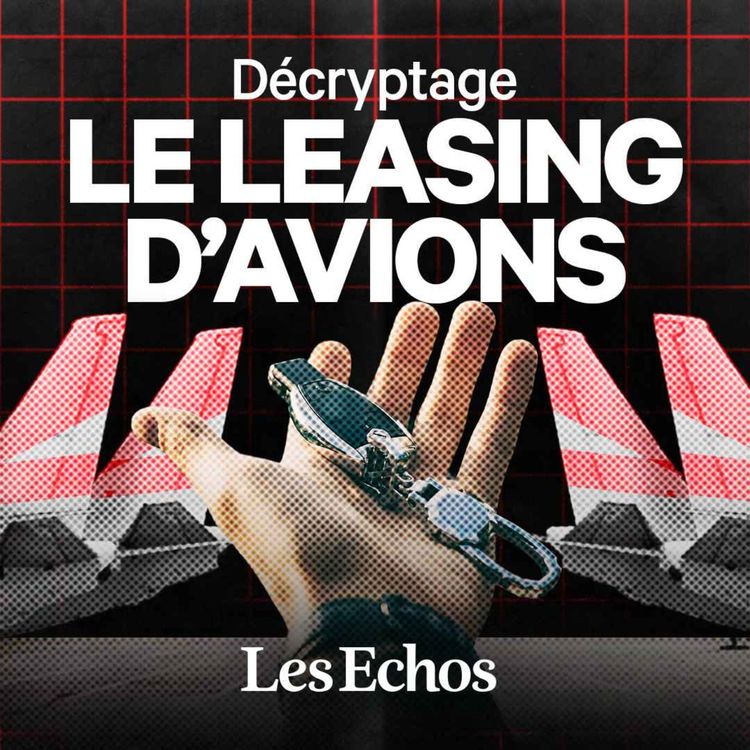 cover art for Le business méconnu du leasing d’avions