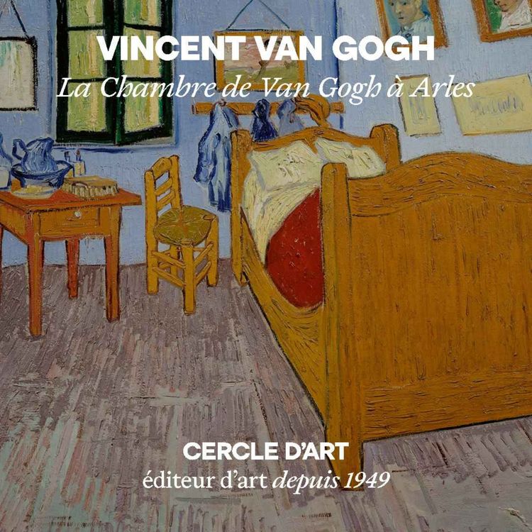 cover art for Vincent Van Gogh - La Chambre de Van Gogh à Arles, 1888