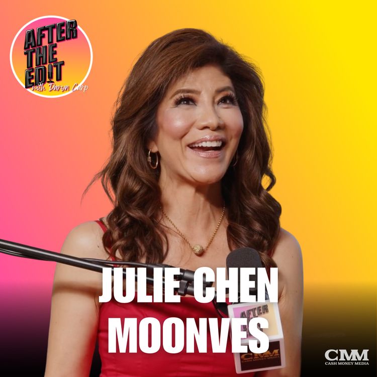 cover art for Ep. 13 | Julie Chen Moonves Spills Big Brother Secrets and Personal Crushes