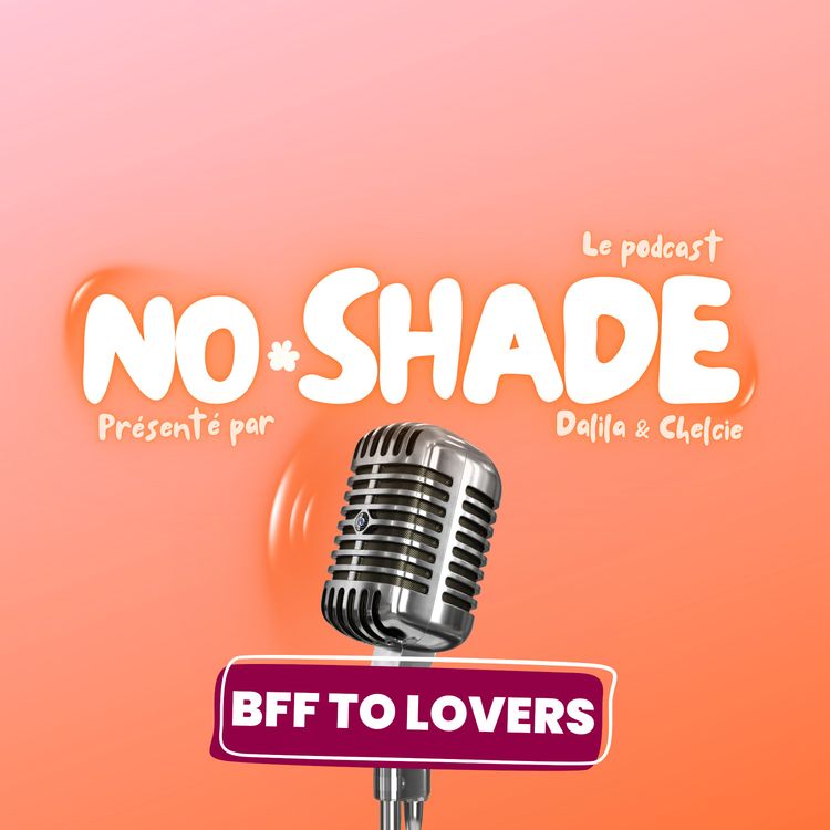 cover art for BFF to Lovers - Amoureuse de ma meilleure amie 