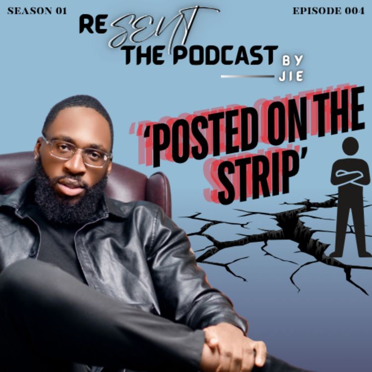 cover art for 'Posted on the Strip' // Sent to Stay, Part I // The Stripping, Episode 4 // ByJié