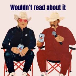 cover art for Wouldn't Read About It