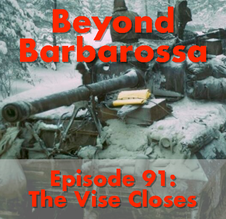 cover art for The Vise Closes: the Eastern Front, episode 91