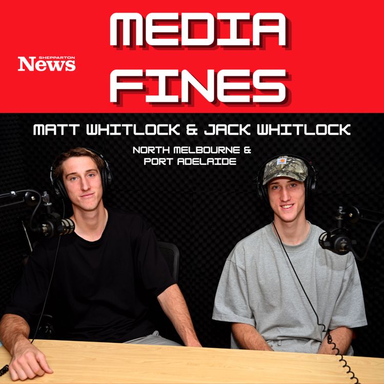 cover art for North Melbourne's Matt Whitlock & Port Adelaide's Jack Whitlock: From Shepparton to the AFL, Roo's debut surprise, Power teammate that watches GVL