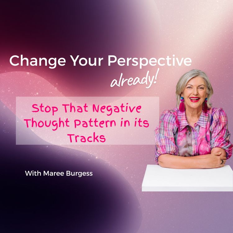 cover art for Stop That Negative Thought Pattern in its Tracks