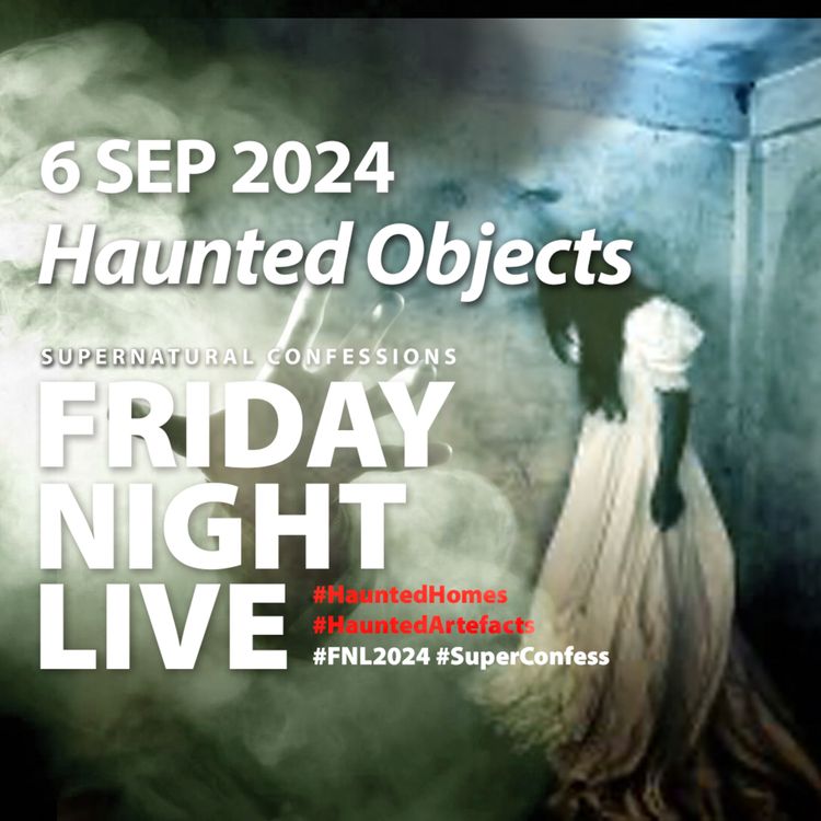 cover art for Haunted Objects [The Thing Under the Bed | The Jealous Ex | Don't Pick Things from Outside | It's My House] FNL 2024 / 26