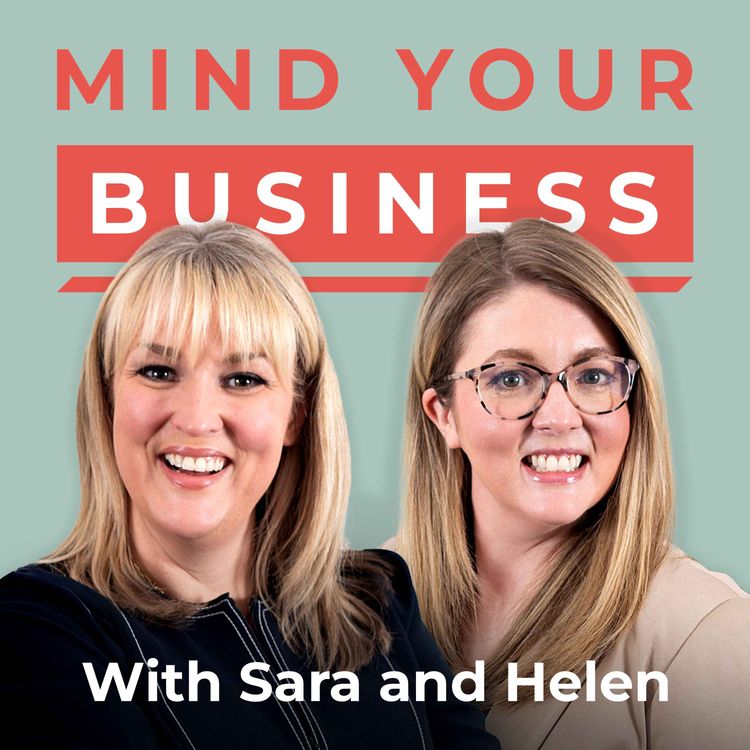 cover art for Protecting Your Brand, Marketing On A Shoestring & Managing Cashflow: Sara & Helen Answer Your Questions