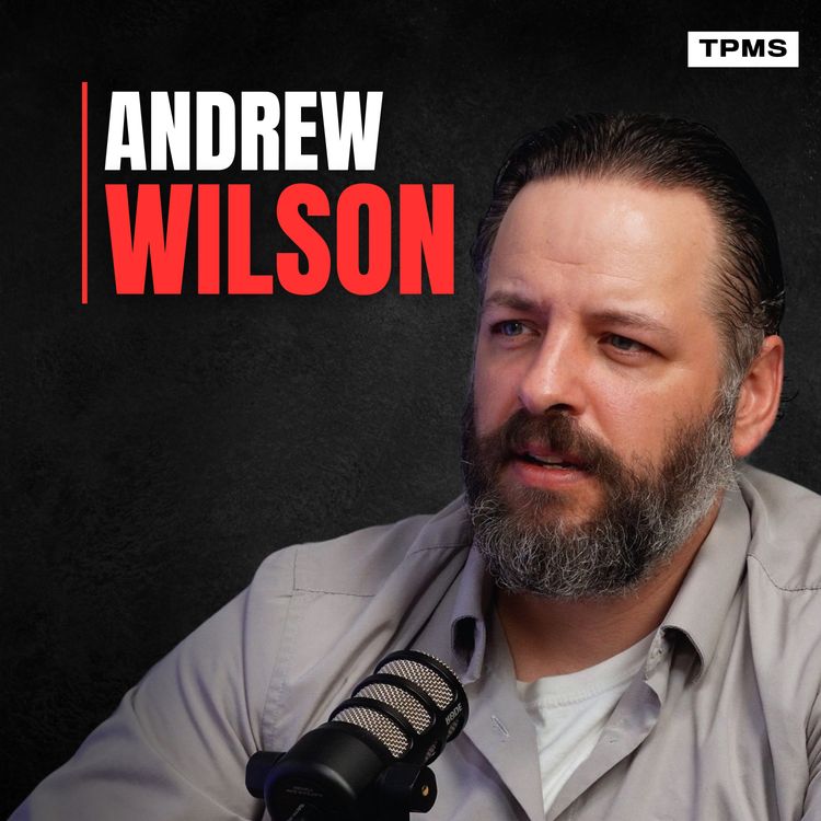 cover art for #170 - Andrew Wilson - Why Modern Life Feels Like It’s Working Against You