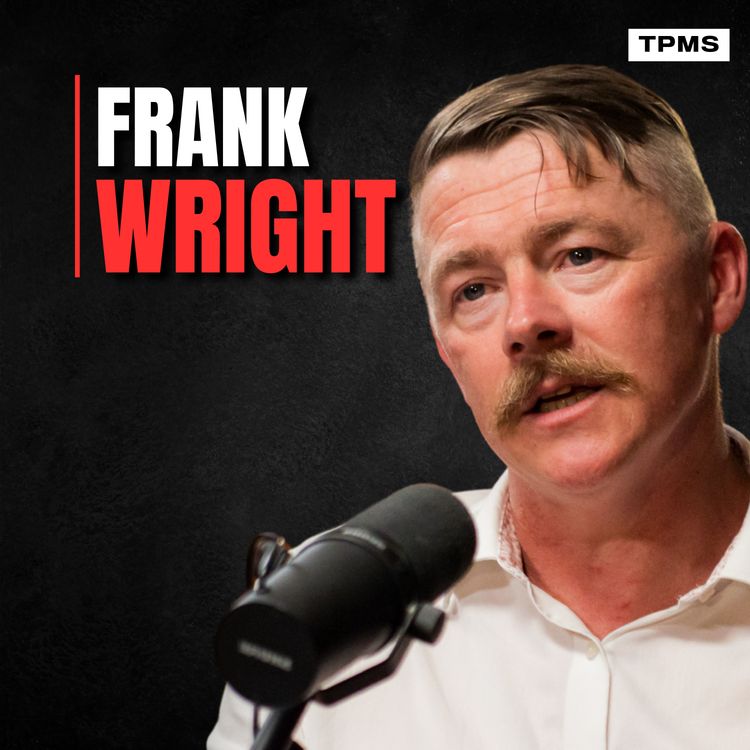 cover art for #180 - Frank Wright - Reality Is Radicalising People