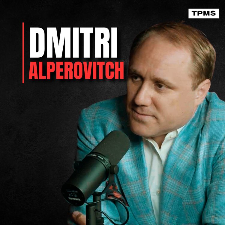 cover art for #204 - Dmitri Alperovitch - China's Cyber Sleeper Cells, Taiwan & The Second Cold War