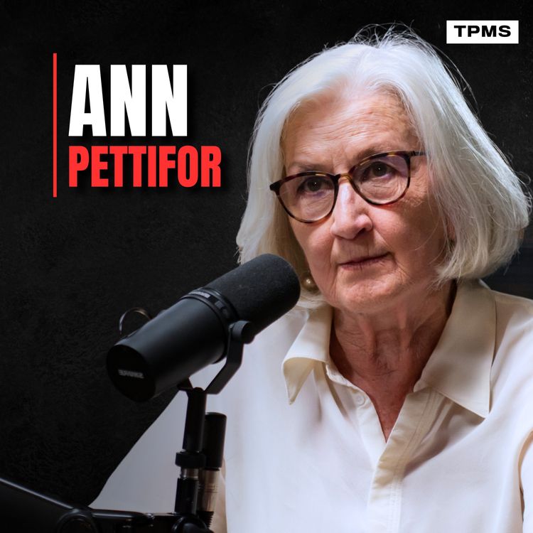 cover art for #208 - Ann Pettifor - "A $40 Trillion Debt Crash Is Coming”