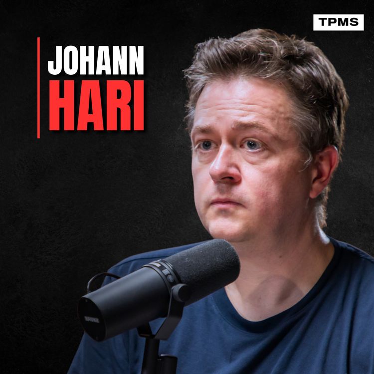 cover art for #209 - Johann Hari - We Built A World Humans Can’t Survive