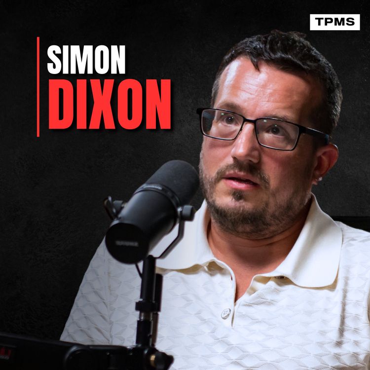 cover art for #210 - Simon Dixon - "They're Coming For Everything": $40T Debt, AI Job Collapse & The CBDC Grid