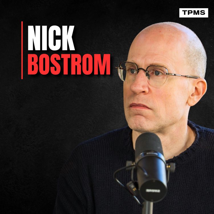 cover art for #215 - Nick Bostrom - "We Are Creating Superintelligence": The Existential Risk is Real