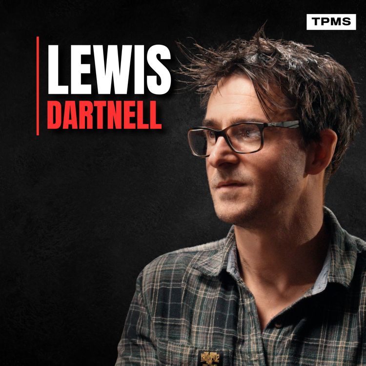 cover art for #221 - Prof Lewis Dartnell - How To Rebuild Human Society After An Apocalypse