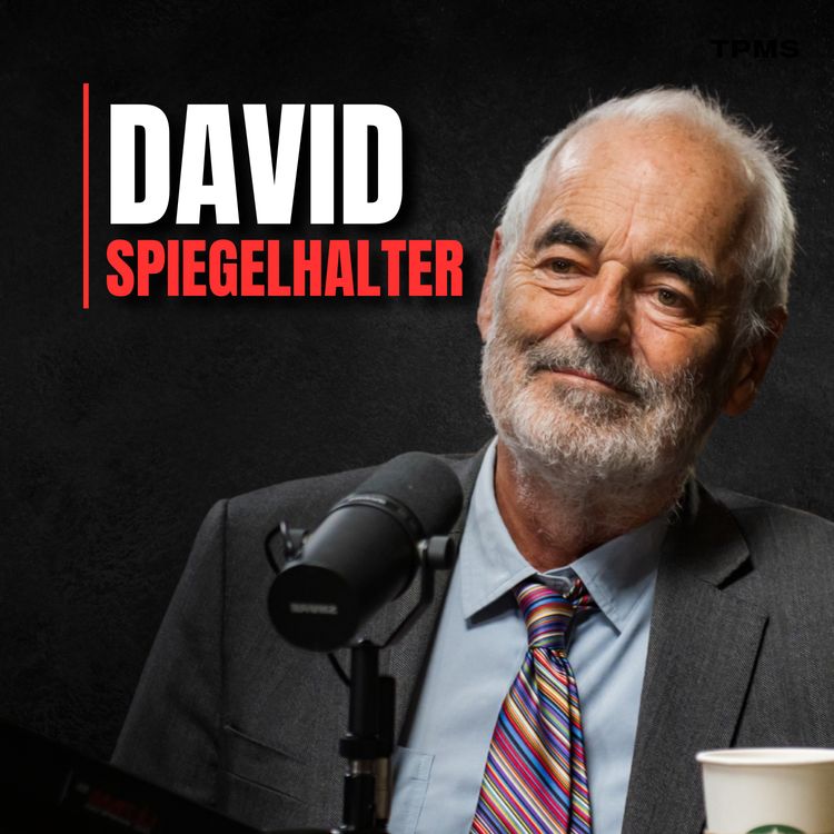 cover art for #223 - Sir David Spiegelhalter - "I Immediately Distrust Every Number In The News"