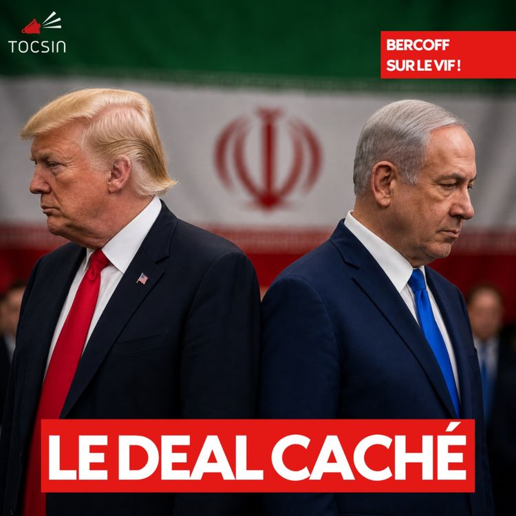 cover art for Ce que contient vraiment l’accord Trump - Iran - Bercoff sur le vif 16/06