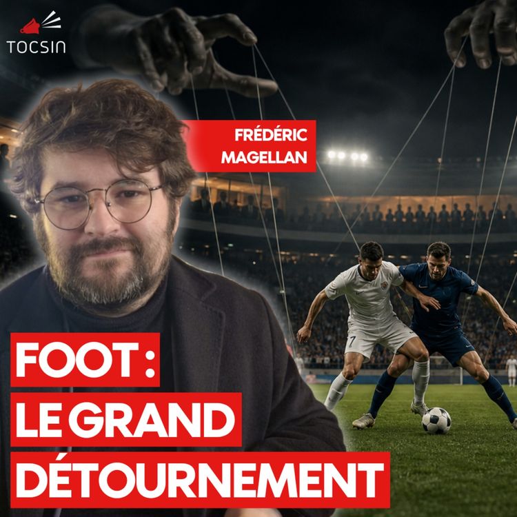 cover art for Le foot est pris en otage par les puissances et enjeux géopolitiques - Bercoff sur le vif 18/06